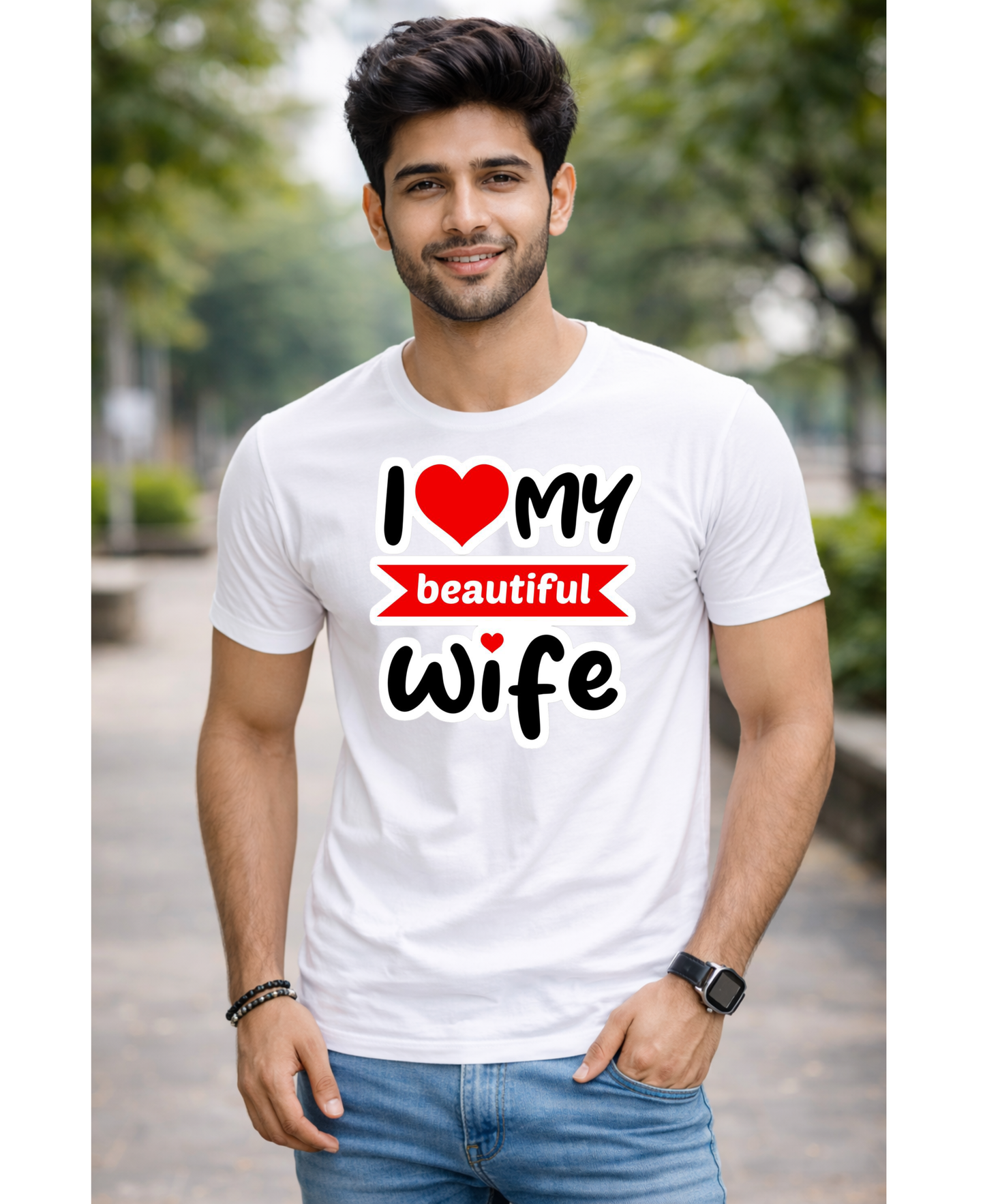 I love my beautiful wife